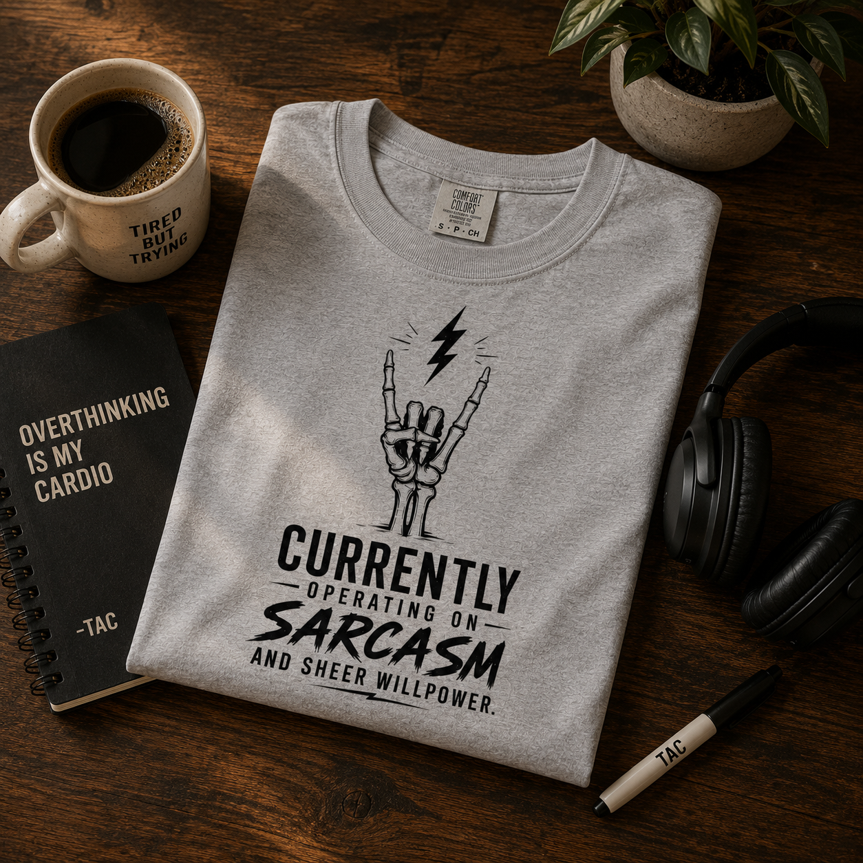 Sarcasm Survival Mode Tee — Running on Wit & Willpower