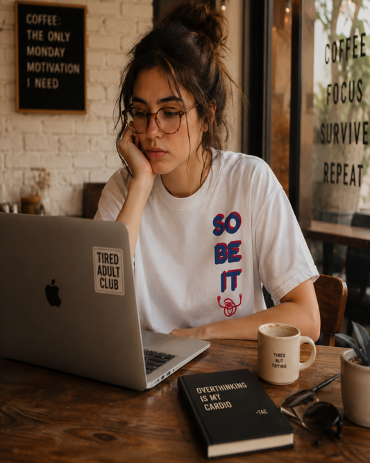 So Be It™ Tee